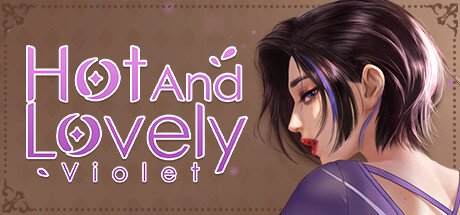 热辣可爱：紫罗兰/Hot And Lovely ：Violet