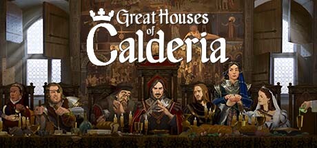 Great Houses of Calderia(V20240502)