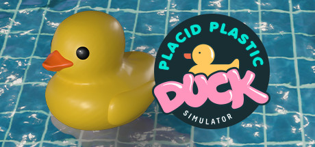 Placid Plastic Duck Simulator(V20240124)
