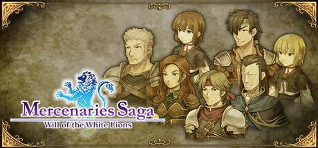 Mercenaries Saga -Will of the White Lions-