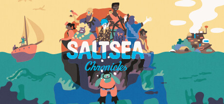 盐海编年史/Saltsea Chronicles
