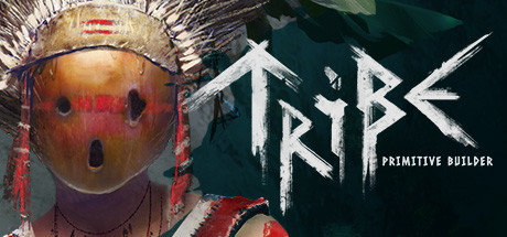 Tribe: Primitive Builder(V1.0.17)