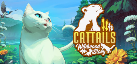 Cattails: Wildwood Story(V1.21)