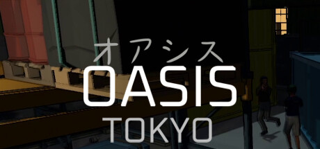 绿洲: 东京/OASIS: Tokyo