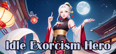 Idle Exorcism Hero(V1.6.0)