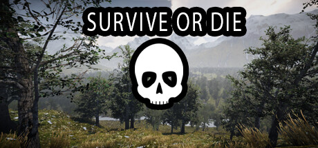 生存或死亡/Survive or Die