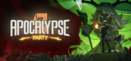 Apocalypse Party(V20240419)
