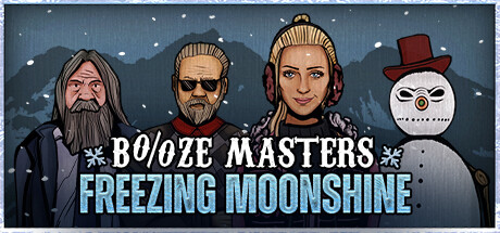 私酿大师: 冰冻月光/Booze Masters: Freezing Moonshine