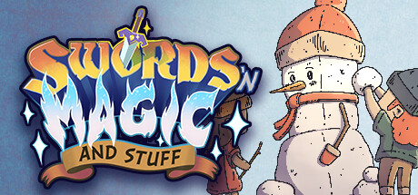 剑和魔法世界/Swords ’n Magic and Stuff
