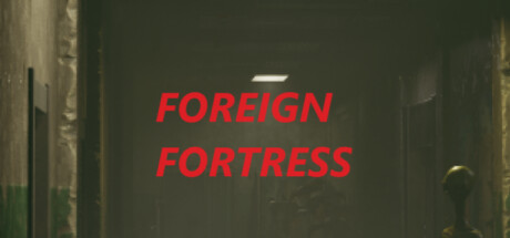 Foreign Fortress