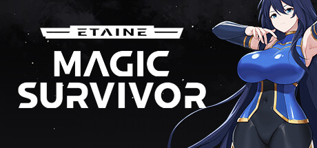 Etaine: Magic Survivor