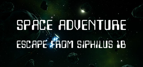 太空冒险 - 逃离西菲勒斯 1b/Space Adventure - Escape from Siphilus 1b