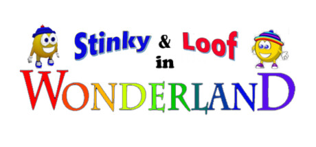 Stinky and Loof in Wonderland