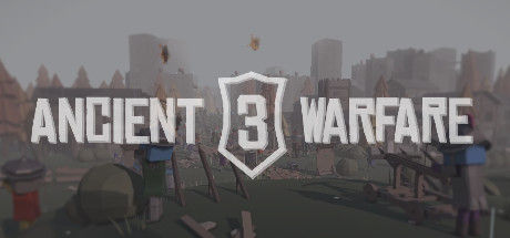 远古战争3/Ancient Warfare 3