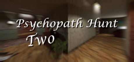 精神变态狩猎第二章/Psychopath Hunt Chapter two