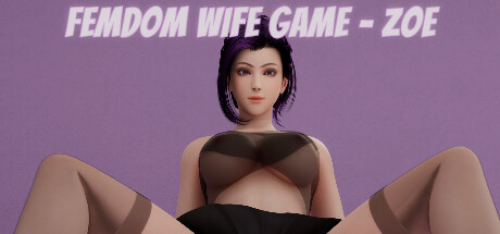 调教妻子游戏 - Zoe/Femdom Wife Game - Zoe