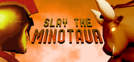 Slay the Minotaur