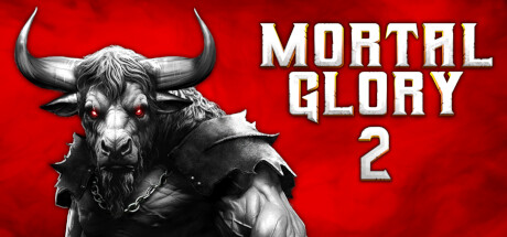 Mortal Glory 2