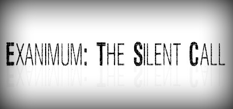 无极：无声的呼唤/Exanimum: The Silent Call