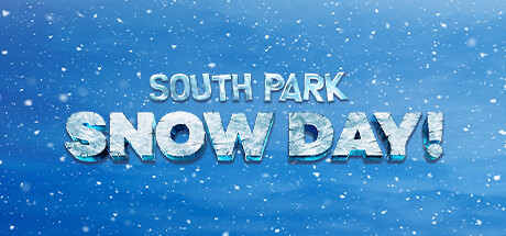 南方公园：下雪天！/SOUTH PARK: SNOW DAY!