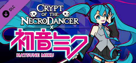 Crypt of the NecroDancer(V4.1.0)