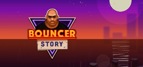 保镖故事/Bouncer Story