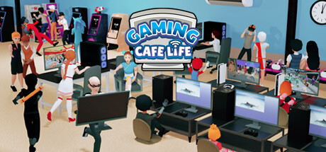 Gaming Cafe Life