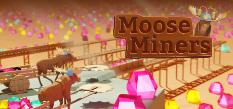 驼鹿矿工/Moose Miners