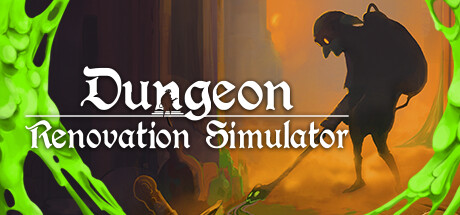 地牢翻新模拟器/Dungeon Renovation Simulator