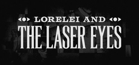 罗蕾莱和激光眼/Lorelei and the Laser Eyes