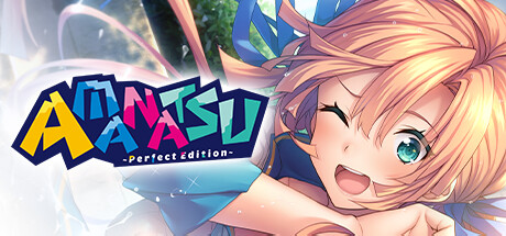 AMANATSU -Perfect Edition-