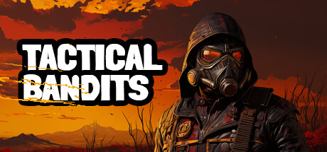 TACTICAL BANDITS Free Download