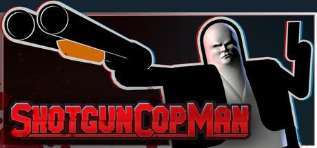 Shotgun Cop Man Free Download