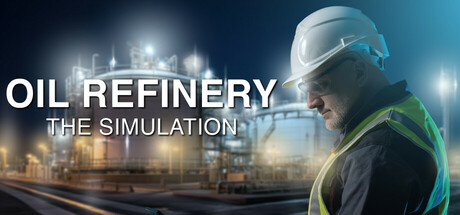 Oil Refinery - The Simulation Free Download