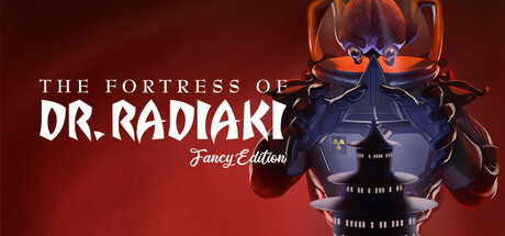 The Fortress of Dr. Radiaki - Fancy Edition Free Download