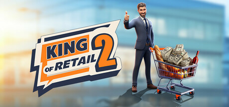 King of Retail 2 Free Download