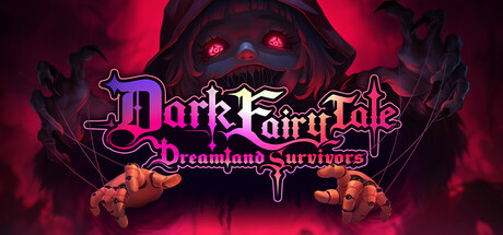 Dark Fairy Tale: Dreamland Survivors Free Download