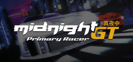 午夜GT：初级赛车/Midnight GT: Primary Racer