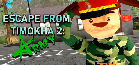 逃出提莫卡2：军营逃生/ESCAPE FROM TIMOKHA 2: ARMY