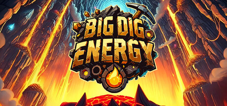 Big Dig Energy Free Download