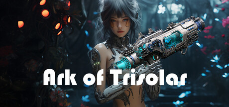 Ark of Trisolar Free Download