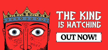 The King is Watching Free Download