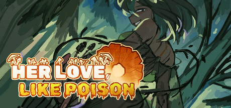 Her Love, Like Poison Free Download