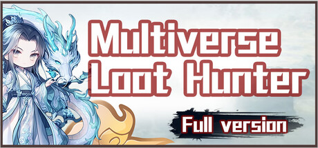 Multiverse Loot Hunter(V20250815) Free Download