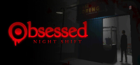 Obsessed : Night Shift Free Download