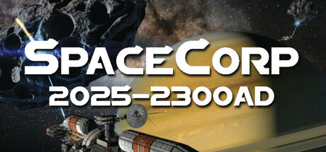 SpaceCorp: 2025-2300AD Free Download