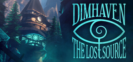 迪姆黑文：失落源头/Dimhaven - The Lost Source
