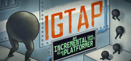 IGTAP: an Incremental Game That’s Also a Platformer Free Download