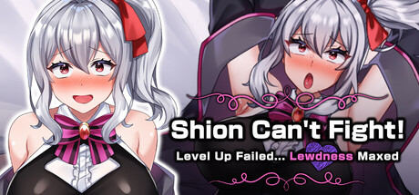 Shion Can’t Fight! Level Up Failed... Lewdness Maxed