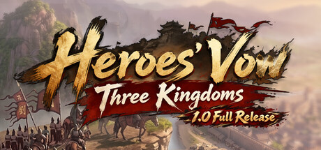 Heroes’ Vow: Three Kingdoms